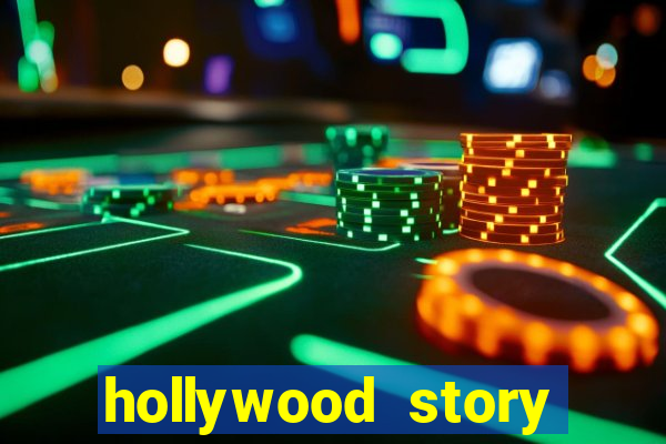 hollywood story dinheiro infinito